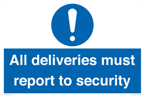 All deliveries must report to security